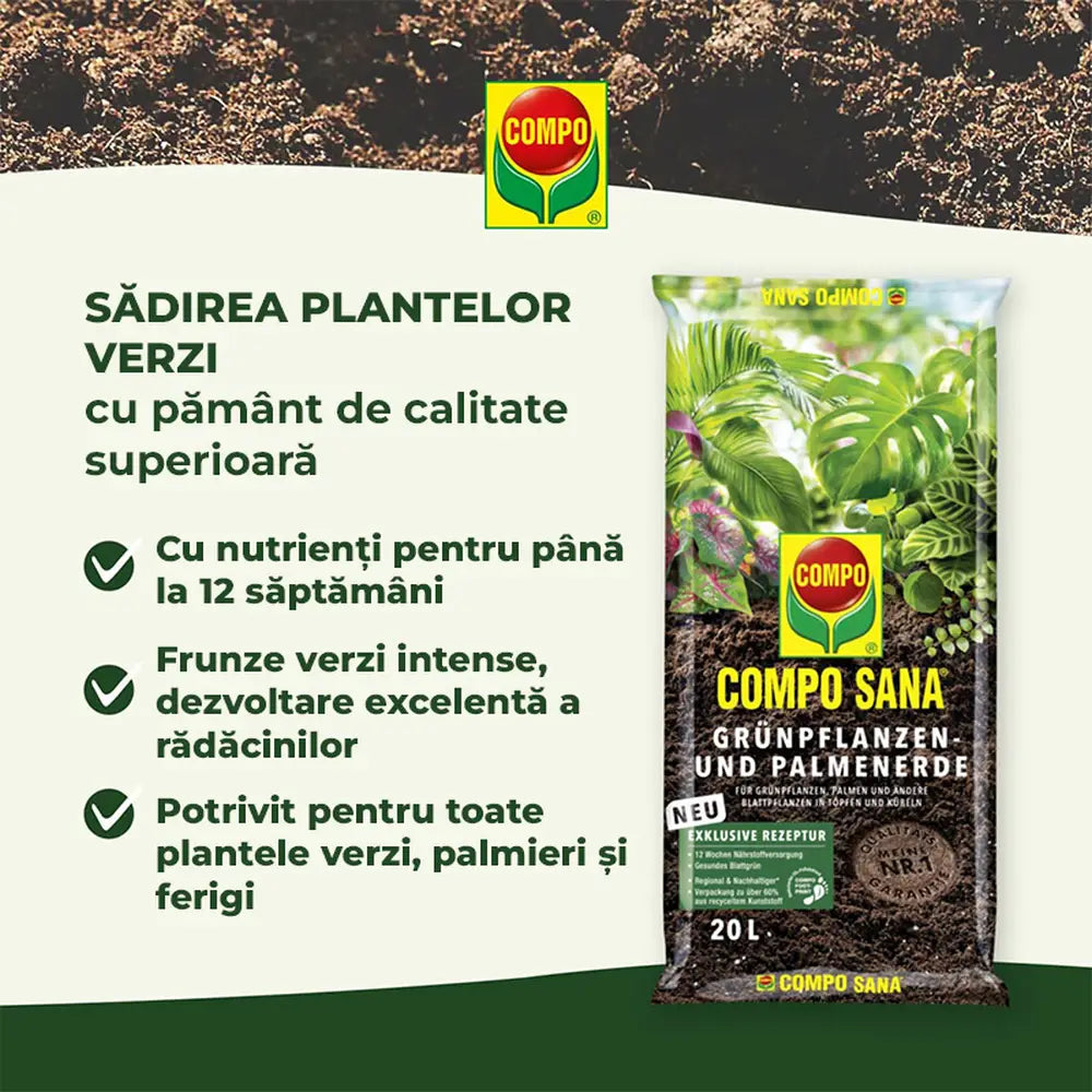 Pamant Compo Sana pentru plante verzi si palmieri 10 litri cu fertilizare 12 saptamani